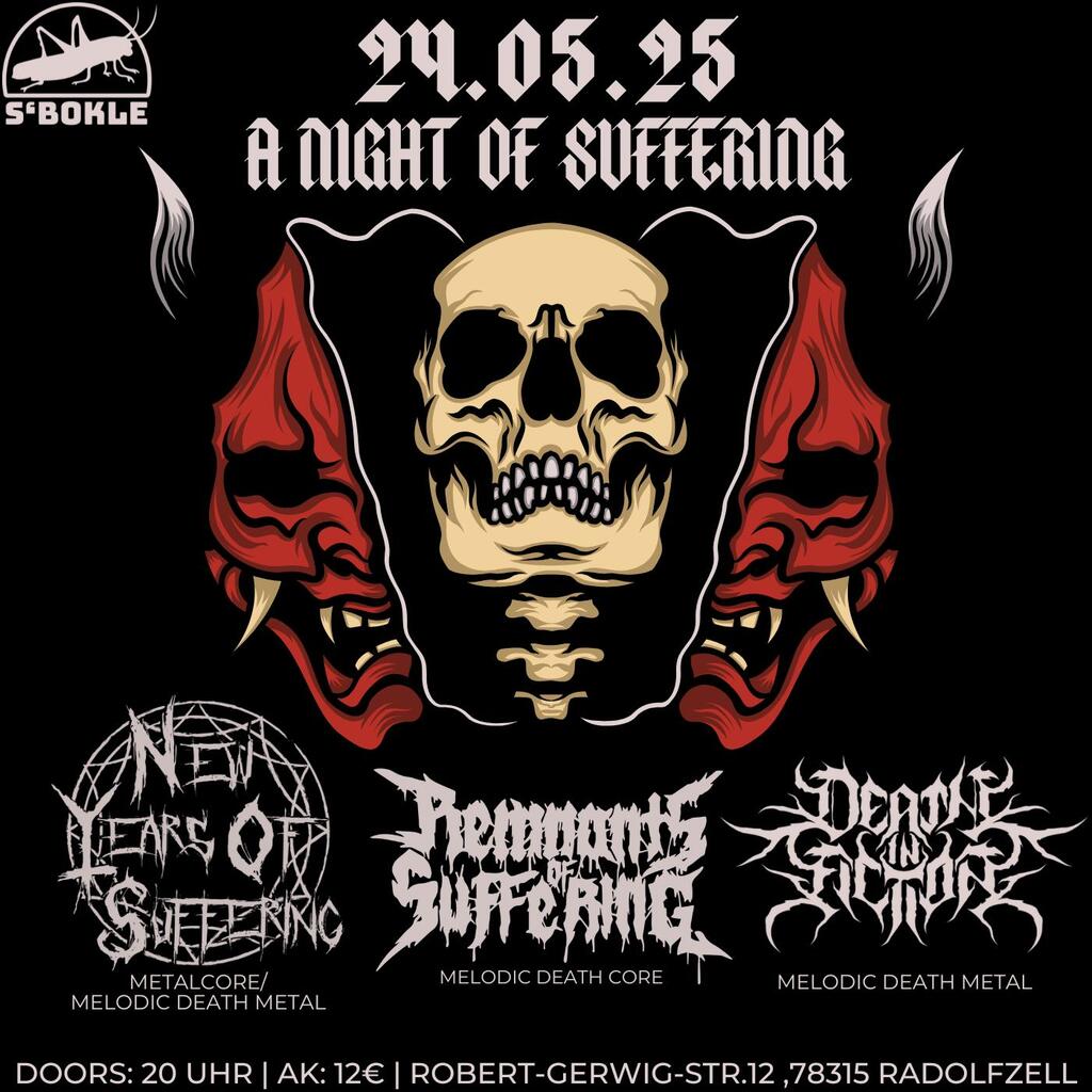 A Night of Suffering - Metalabend am 24.5.2025 im Bokle