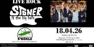 Stoner & the Big Balls am 18.4.2026 im Bokle